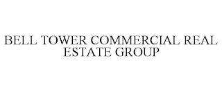 BELL TOWER COMMERCIAL REAL ESTATE GROUP