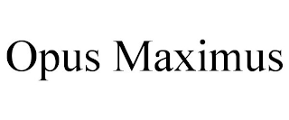 OPUS MAXIMUS