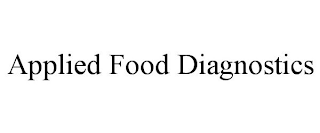 APPLIED FOOD DIAGNOSTICS