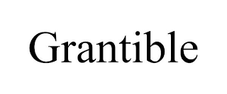 GRANTIBLE