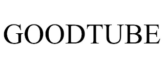 GOODTUBE