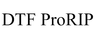 DTF PRORIP