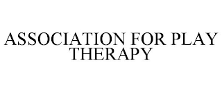 ASSOCIATION FOR PLAY THERAPY