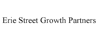 ERIE STREET GROWTH PARTNERS