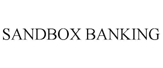 SANDBOX BANKING