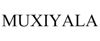 MUXIYALA