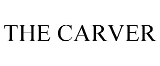 THE CARVER