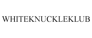 WHITEKNUCKLEKLUB