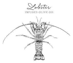 LOBSTER INFUSED OLIVE OIL BATCH NO. ....... BOTTLE NO. ........ 250ML