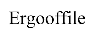 ERGOOFFILE