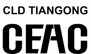 CLD TIANGONG CEAC