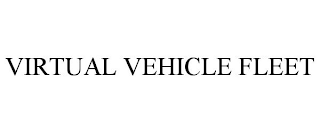 VIRTUAL VEHICLE FLEET