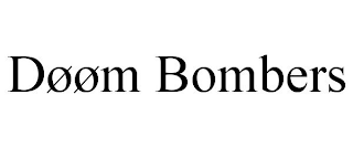 DØØM BOMBERS