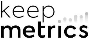 KEEP METRICS