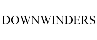 DOWNWINDERS