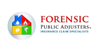 FORENSIC PUBLIC ADJUSTERS INSURANCE CLAIM SPECIALISTS