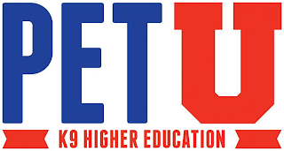 PETU K9 HIGHER EDUCATION