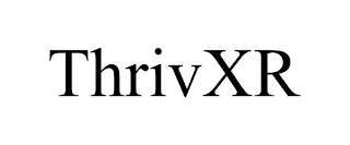 THRIVXR