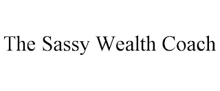 THE SASSY WEALTH COACH