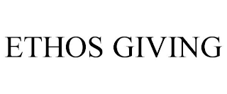 ETHOS GIVING