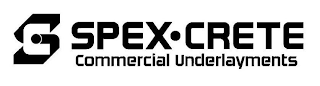 SC SPEX CRETE COMMERCIAL UNDERLAYMENTS