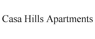 CASA HILLS APARTMENTS