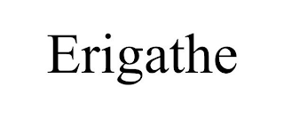 ERIGATHE