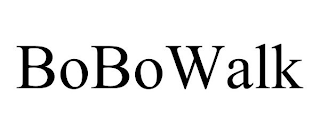 BOBOWALK