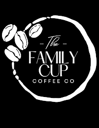 THE FAMILY CUP COFFEE CO EST 2022