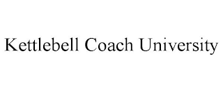 KETTLEBELL COACH UNIVERSITY