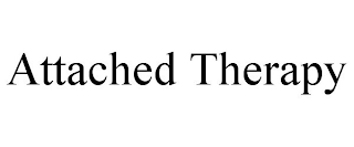 ATTACHED THERAPY