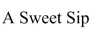 A SWEET SIP