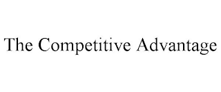 THE COMPETITIVE ADVANTAGE