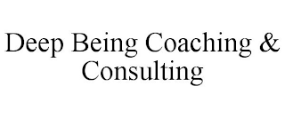 DEEP BEING COACHING & CONSULTING