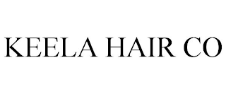 KEELA HAIR CO
