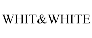 WHIT&WHITE