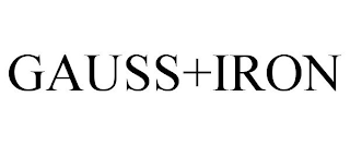 GAUSS+IRON