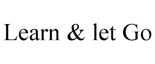 LEARN & LET GO