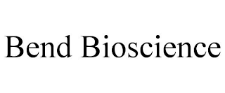 BEND BIOSCIENCE