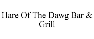 HARE OF THE DAWG BAR & GRILL