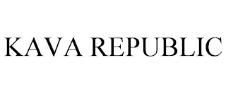 KAVA REPUBLIC