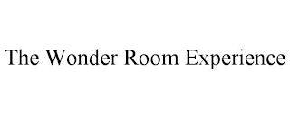 THE WONDER ROOM EXPERIENCE