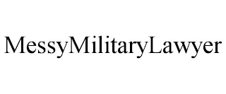 MESSYMILITARYLAWYER