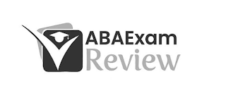 ABA EXAM REVIEW