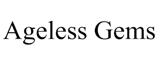 AGELESS GEMS