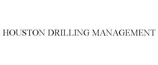 HOUSTON DRILLING MANAGEMENT