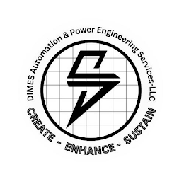 DIMES AUTOMATION & POWER ENGINEERING SERVICES-LLC CREATE - ENHANCE - SUSTAIN