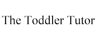 THE TODDLER TUTOR