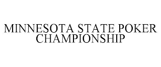 MINNESOTA STATE POKER CHAMPIONSHIP