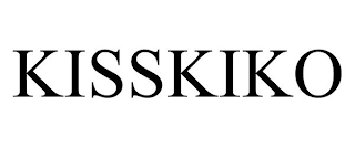 KISSKIKO